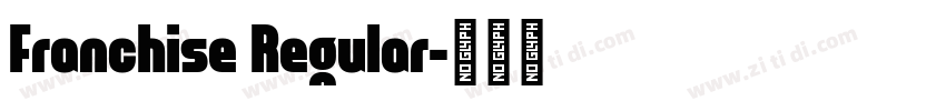 Franchise Regular字体转换